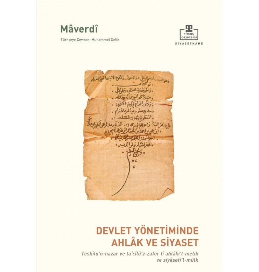 Devlet Yönetiminde Ahlak Ve Siyaset Maverdi Timaş Akademi