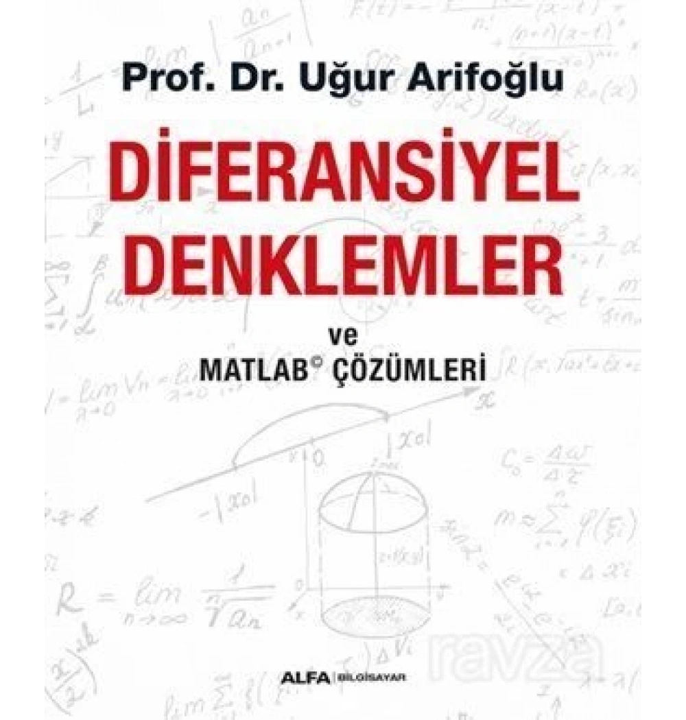 Di̇Feransi̇Yel Denklemlerve Matlab Çözümleri Prf Dr.Uğur Ari̇Foğlu