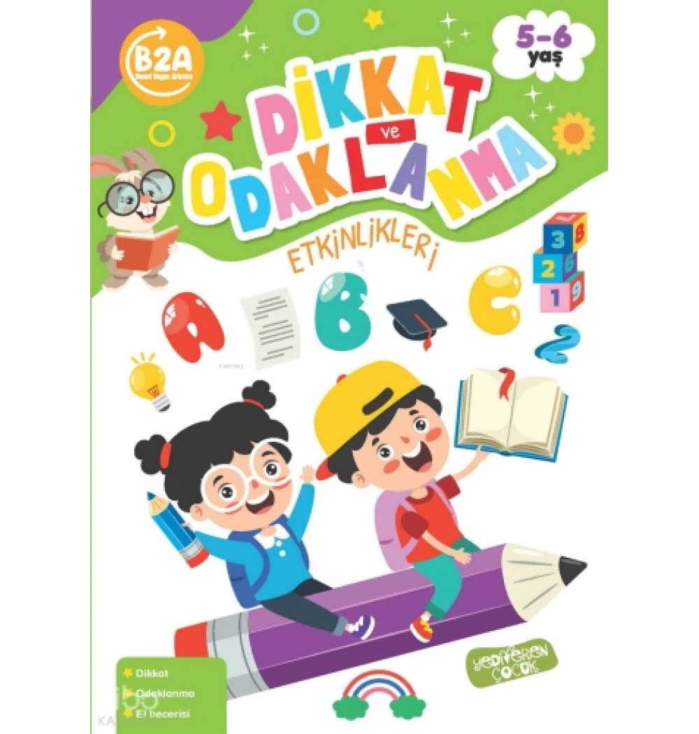 Dikkat ve Odaklanma Etkinlikleri Yediveren