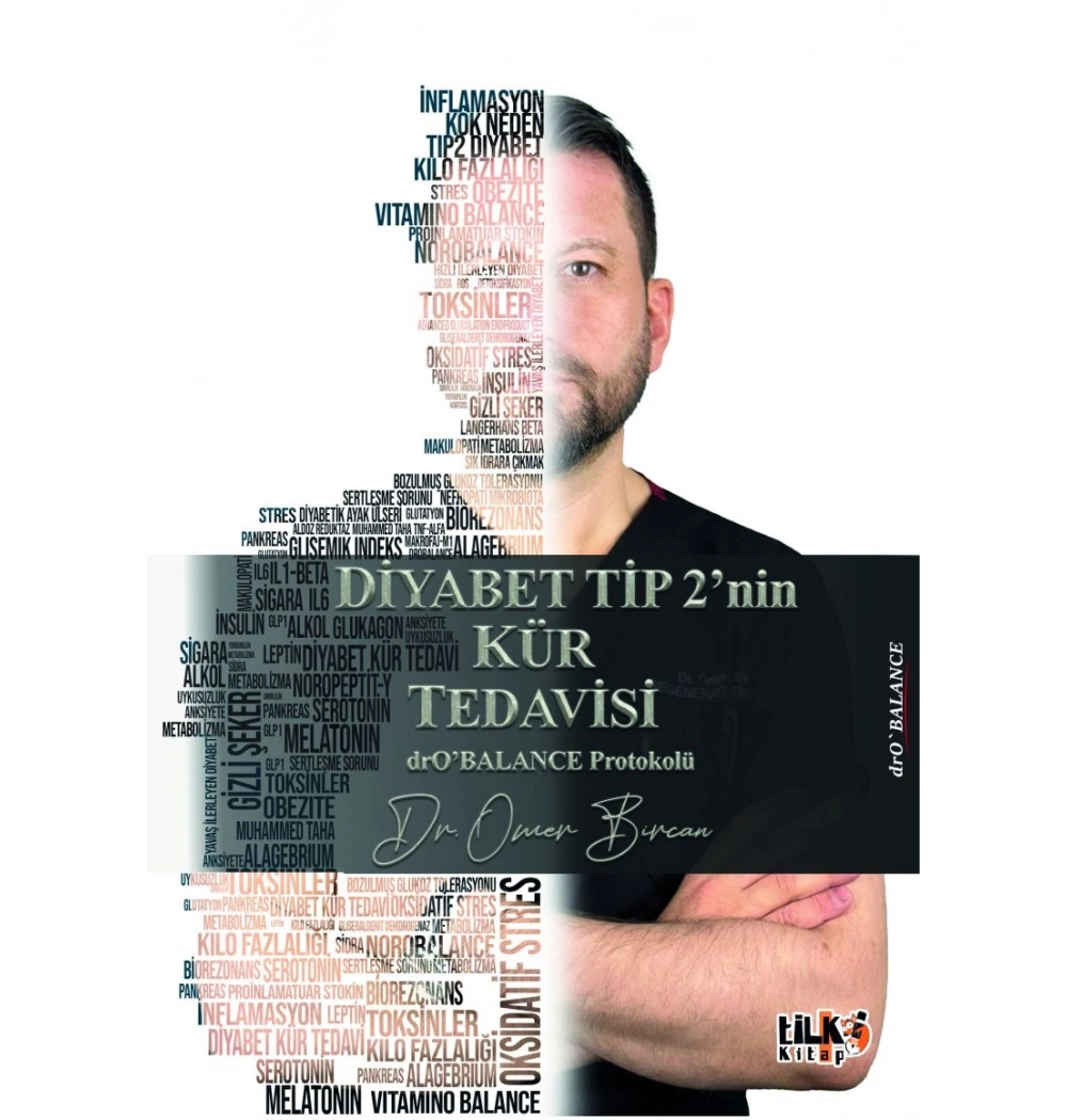 Diyabet Tip 2 nin Kür Tedavisi Dr.Ömer Bircan Tilki KİTAP
