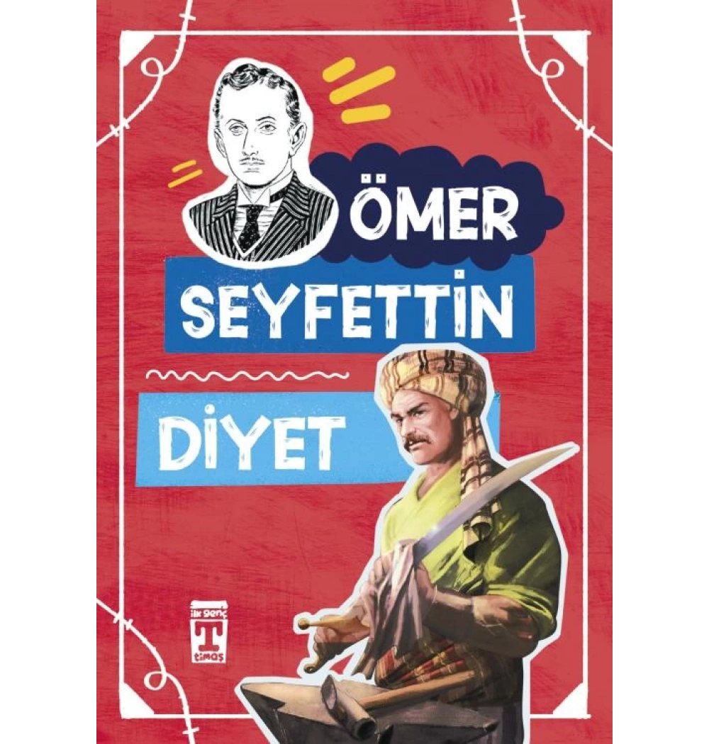 Diyet Ömer Seyfettin Genç Timaş