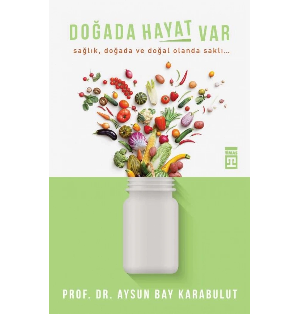 Doğada Hayat Var Aysun Bay Karabulut Timaş