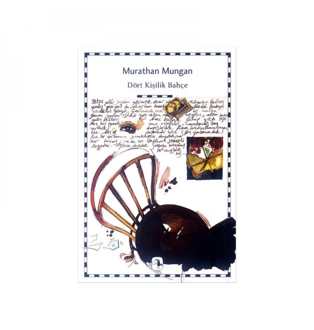 Dört Kişilik Bahçe / M.Mungan Metis