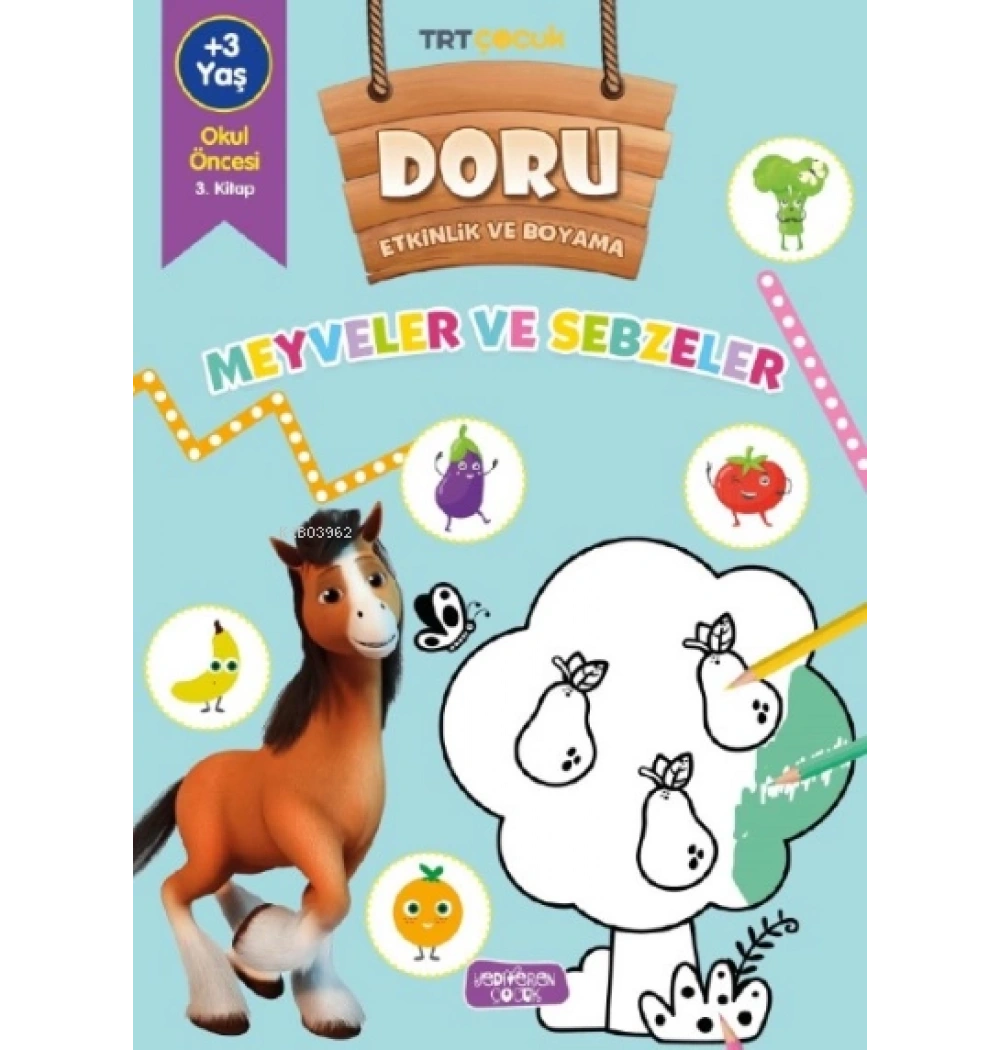 Doru Etkinlik ve Boyama Meyveler Sebzeler Yediveren