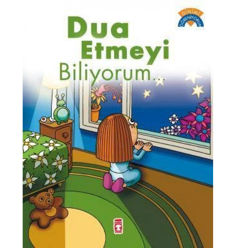 Dua Etmeyi Biliyorum Timaş