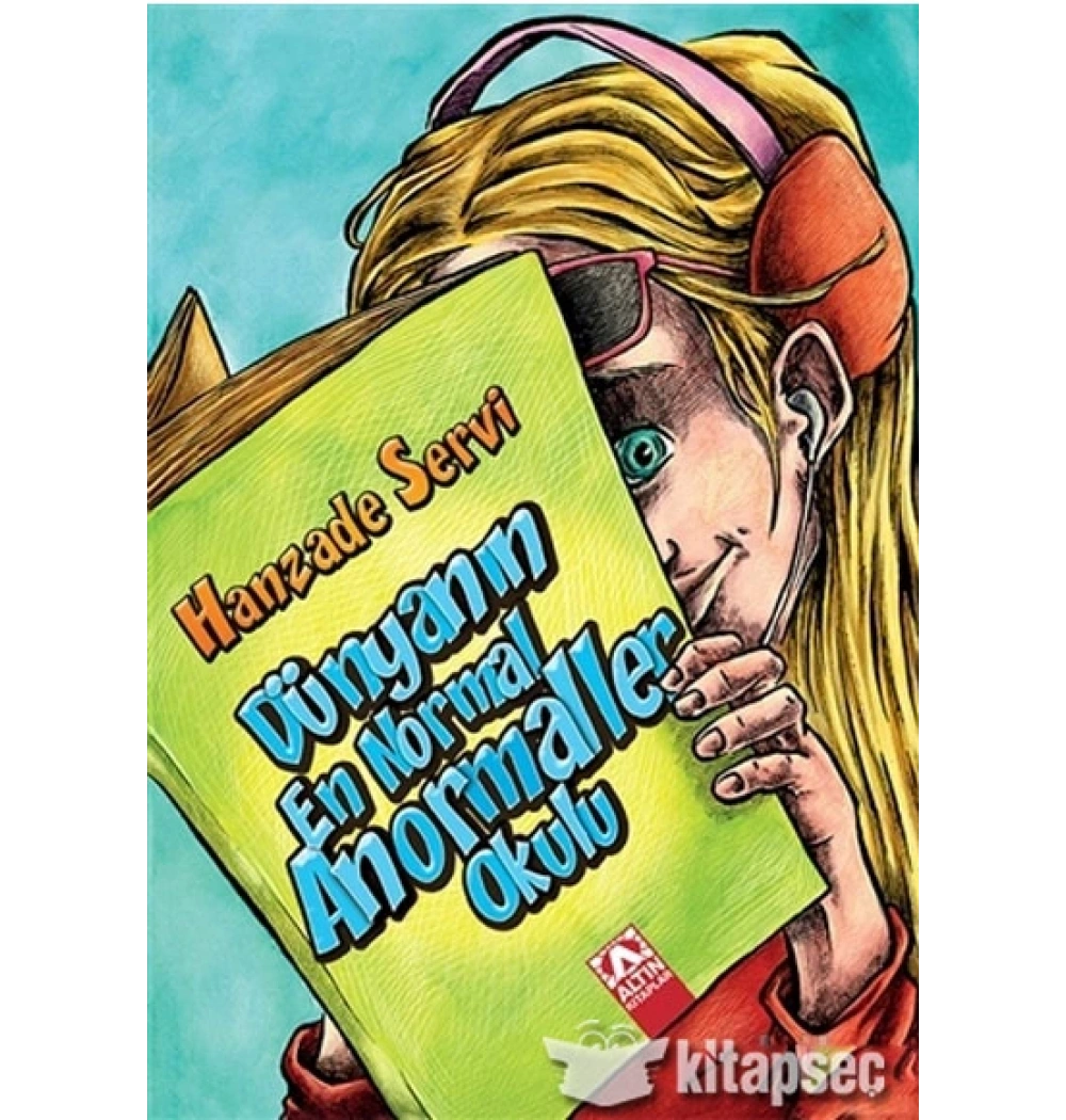 DÜNYANIN EN NORMAL ANORMALLERİ. HANZADE SERVİ