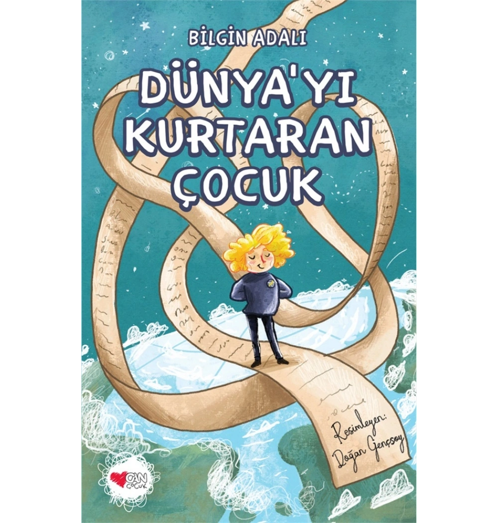 Dünyayı Kurtaran Çocuk Bilgin Adalı Can Çocuk