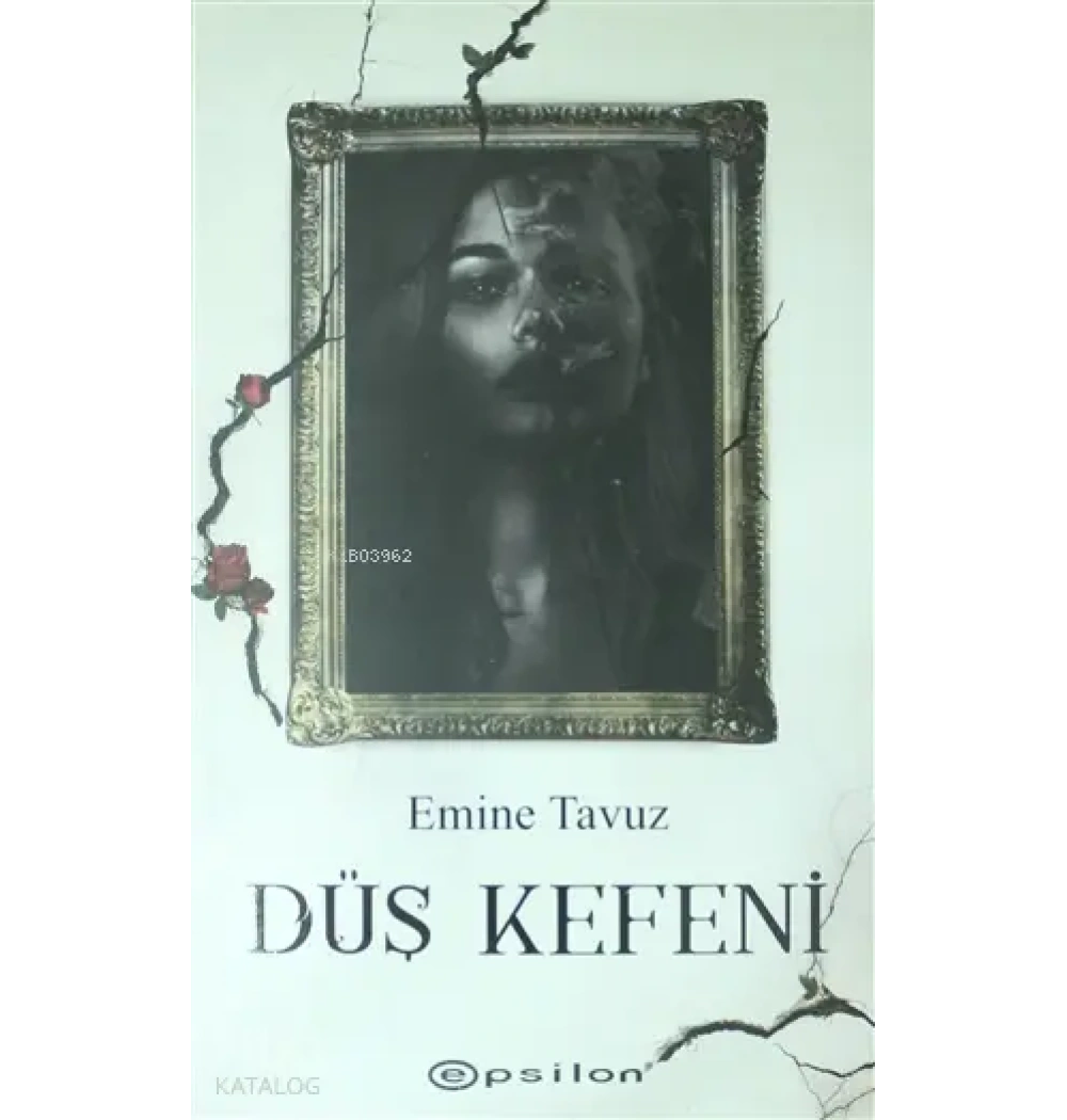 Düş Kefeni Emine Tavuz Epsilon