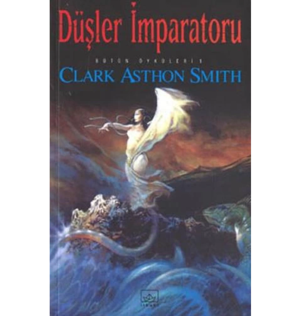 Düşler İmparatoru Clark Asthon İthaki