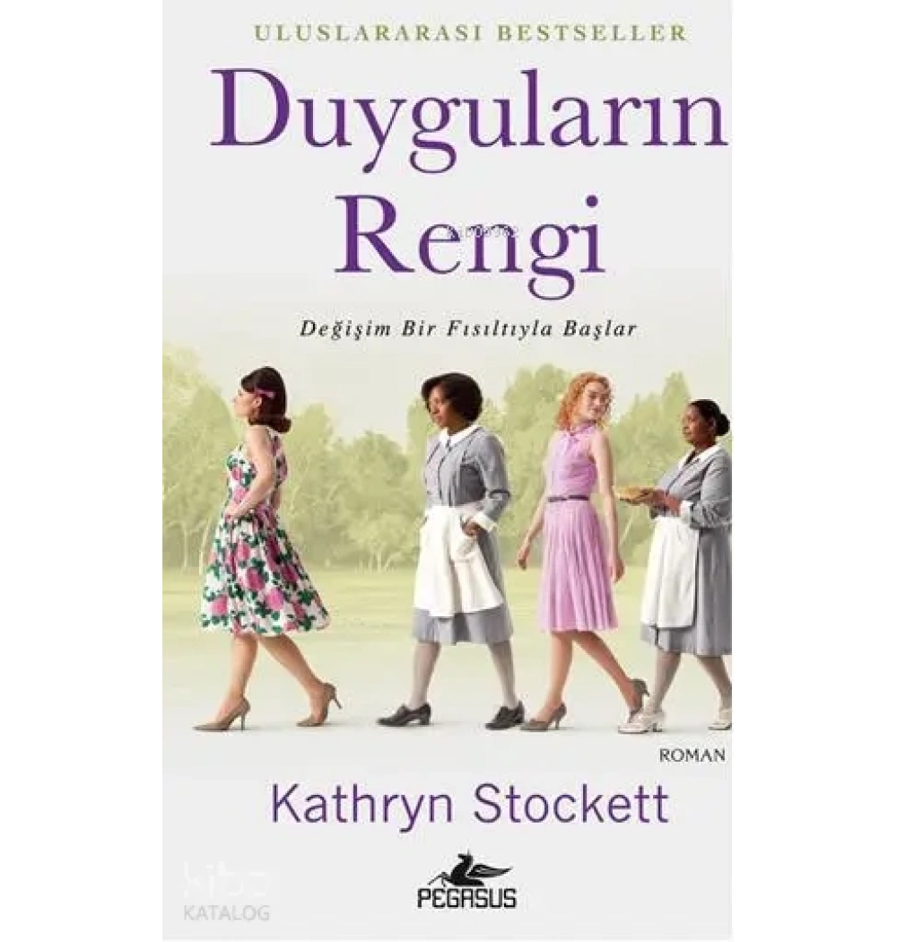 Duyguların Rengi / K.Stockett Pegasus Yay.