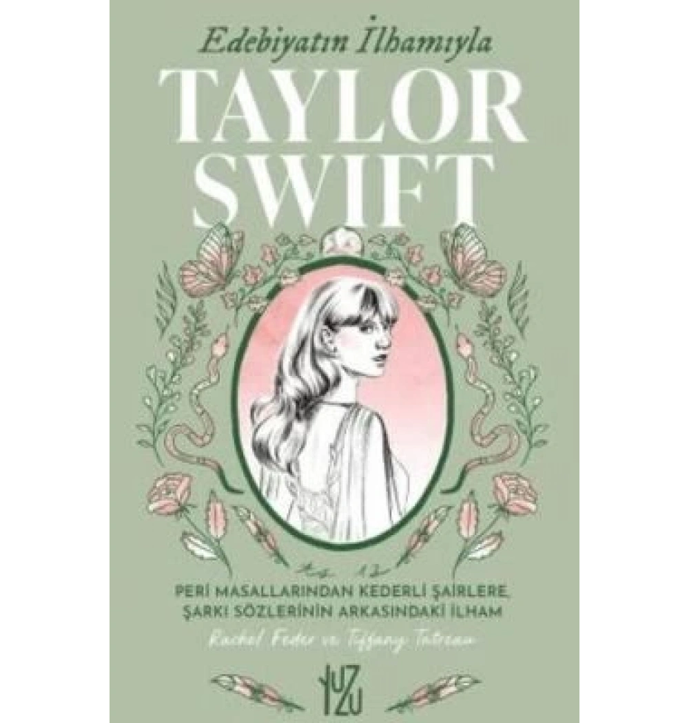 Edebiyatın İlhamıyla Taylor Swiftyuzukitap