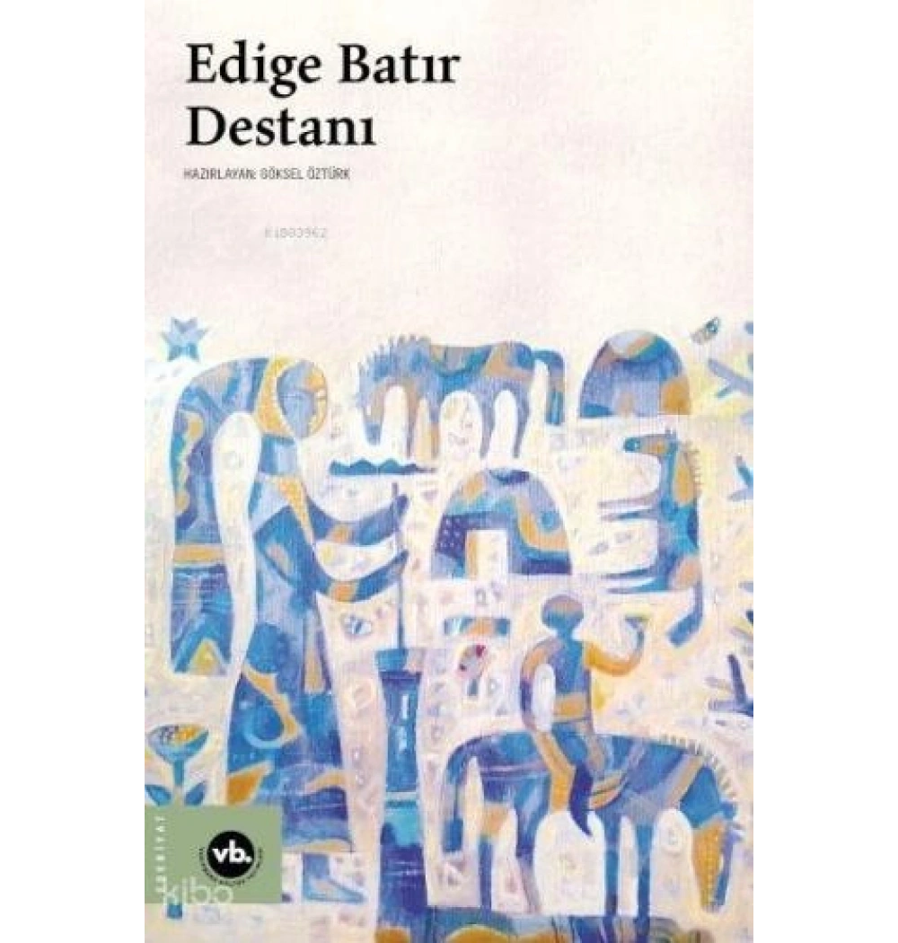 Edige Batır Destanı Vakıfbank