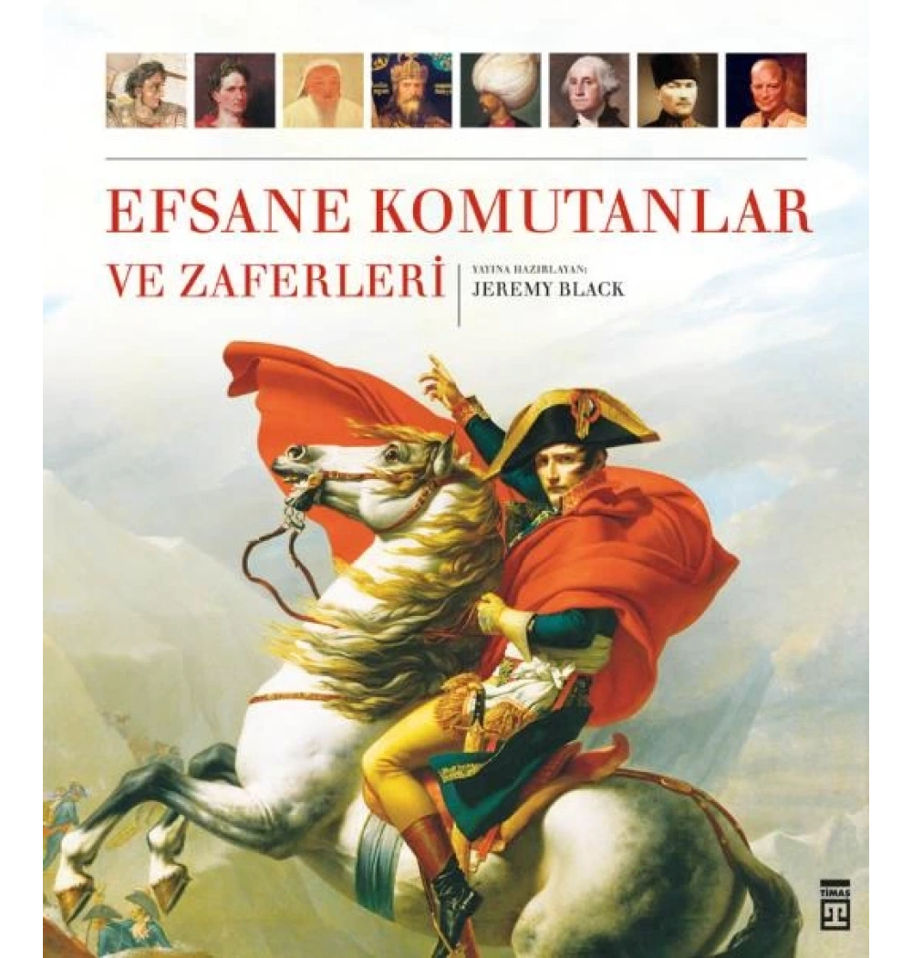 EFSANE KOMUTANLAR VE ZAFERLERİ CİLTLİ TİMAŞ