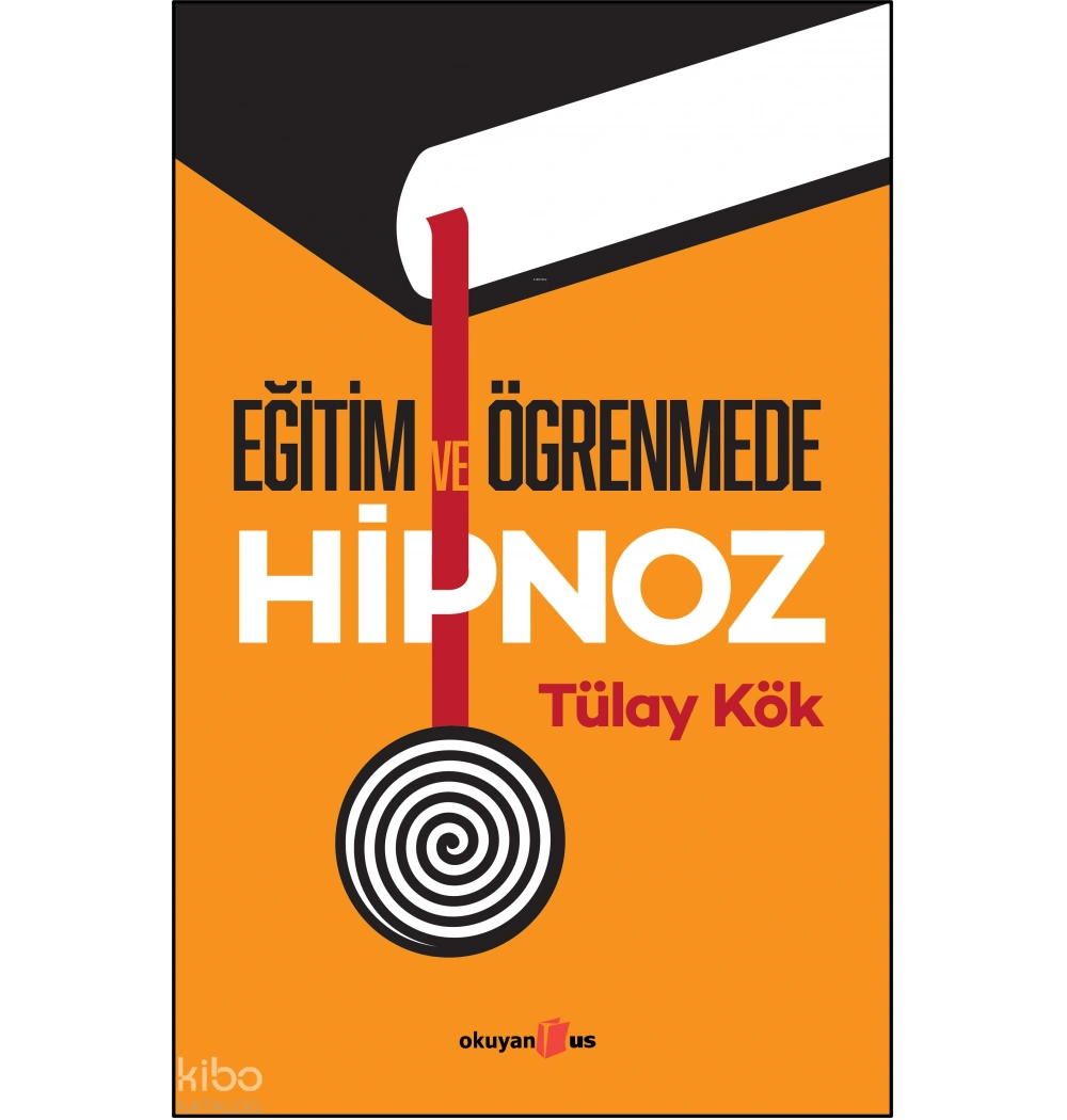 Eğitim Ve Öğrenme Hipnoz Tülay Kök Okuyanus