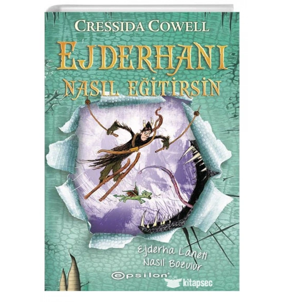 EJDERHANI NASIL EĞİTİRSİN 4 EJDERHA NASIL BOZULUR EPSİLON