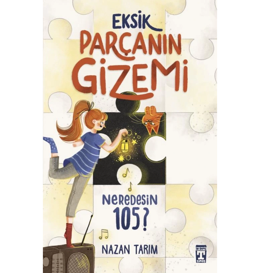 Eksik Parçanın Gizemi Neredesin 105 ? Nazan Tarım Genç Timaş