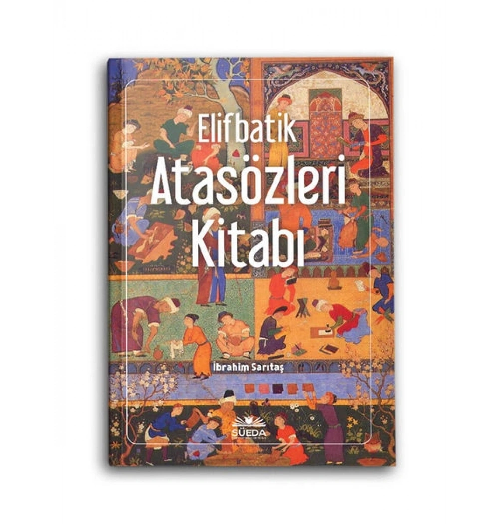 Elifbatik Atasözleri Kitabı İbrahim Sarıtaş Süeda
