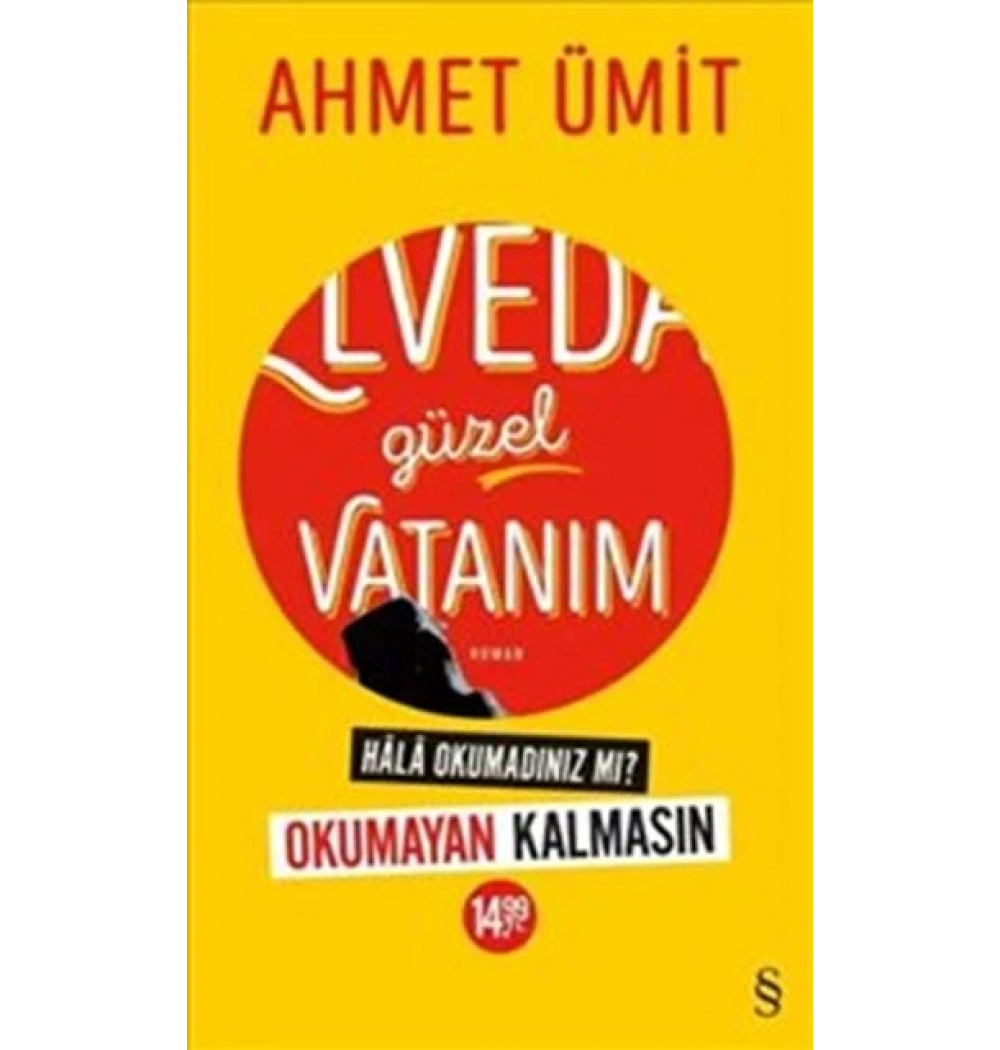 ELVEDA GÜZEL VATANIM. AHMET ÜMİT EVEREST