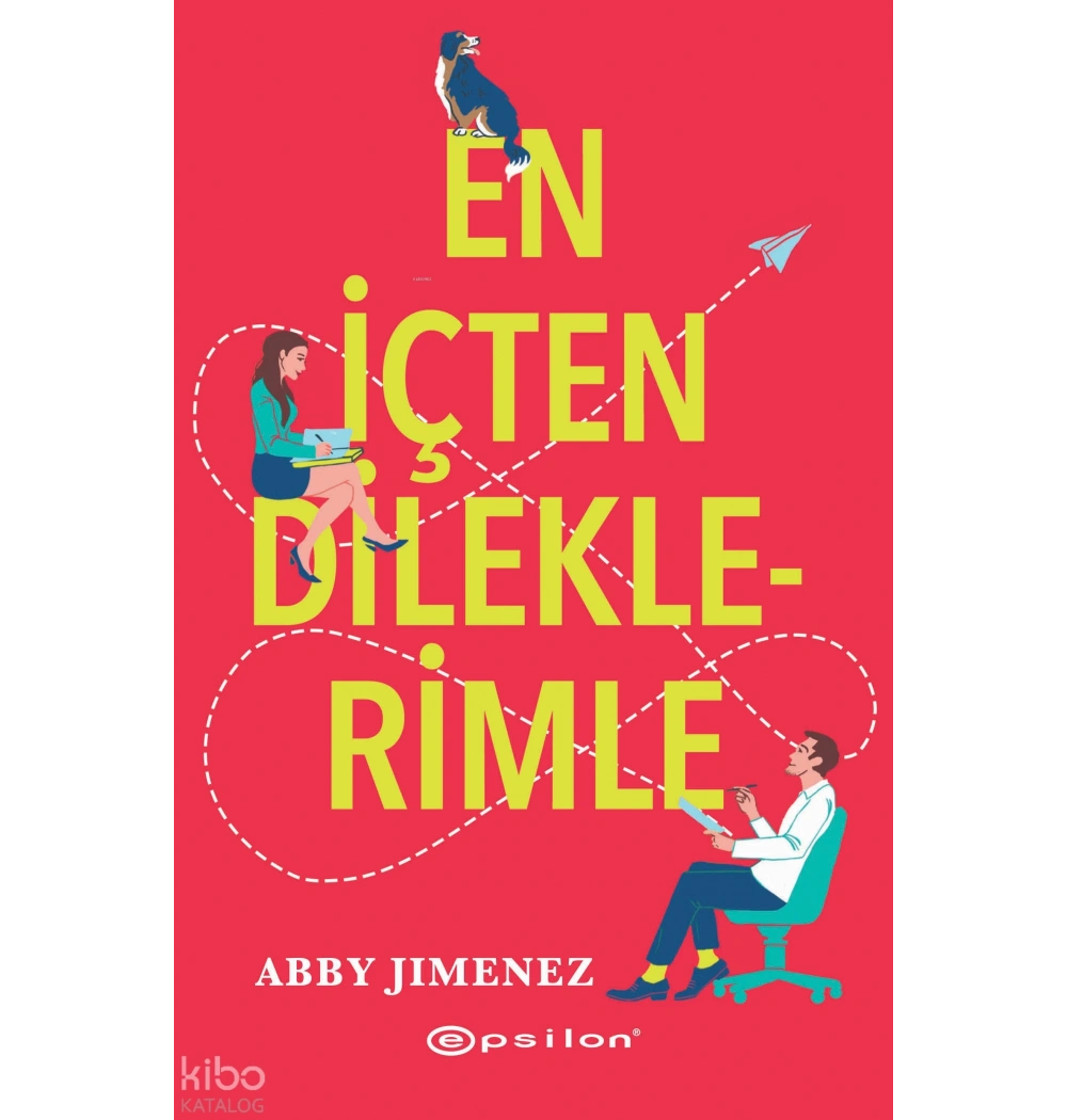 En İçten Dileklerimler Abby Jımenez Epsilon