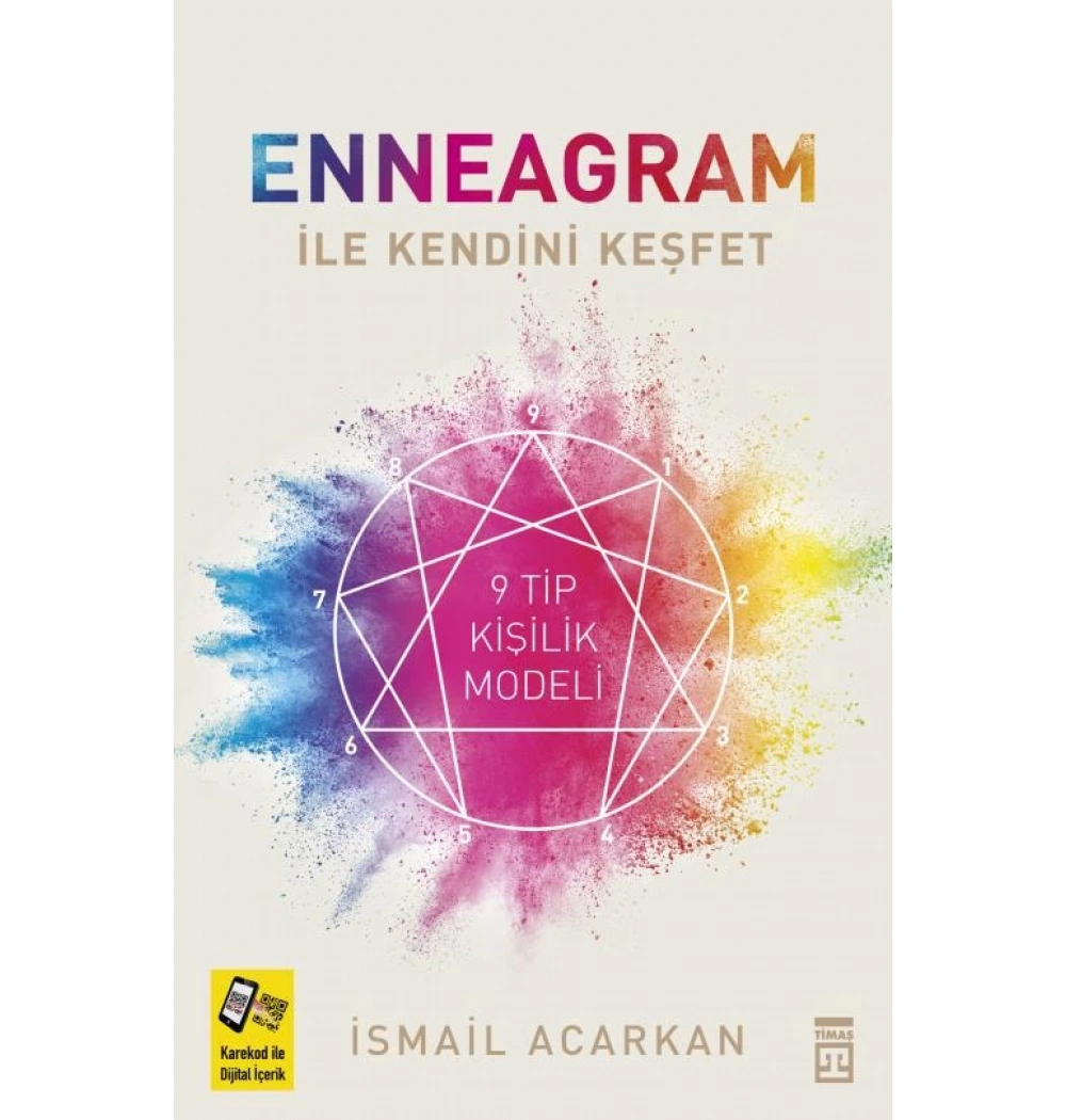 Enneagram İle Kendini Keşfet. İsmail Acarkan Timaş