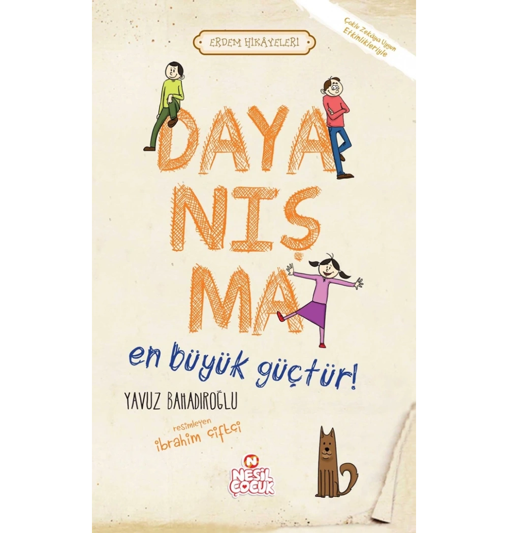 ERDEM HİKAYELERİ DAYANIŞMA EN BÜYÜK GÜÇTÜR Y.BAHADIROĞLU NESİL