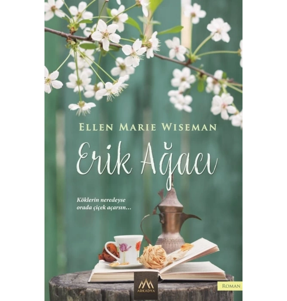 Erik Ağacı Ellen Marıe Wıseman Arkadya