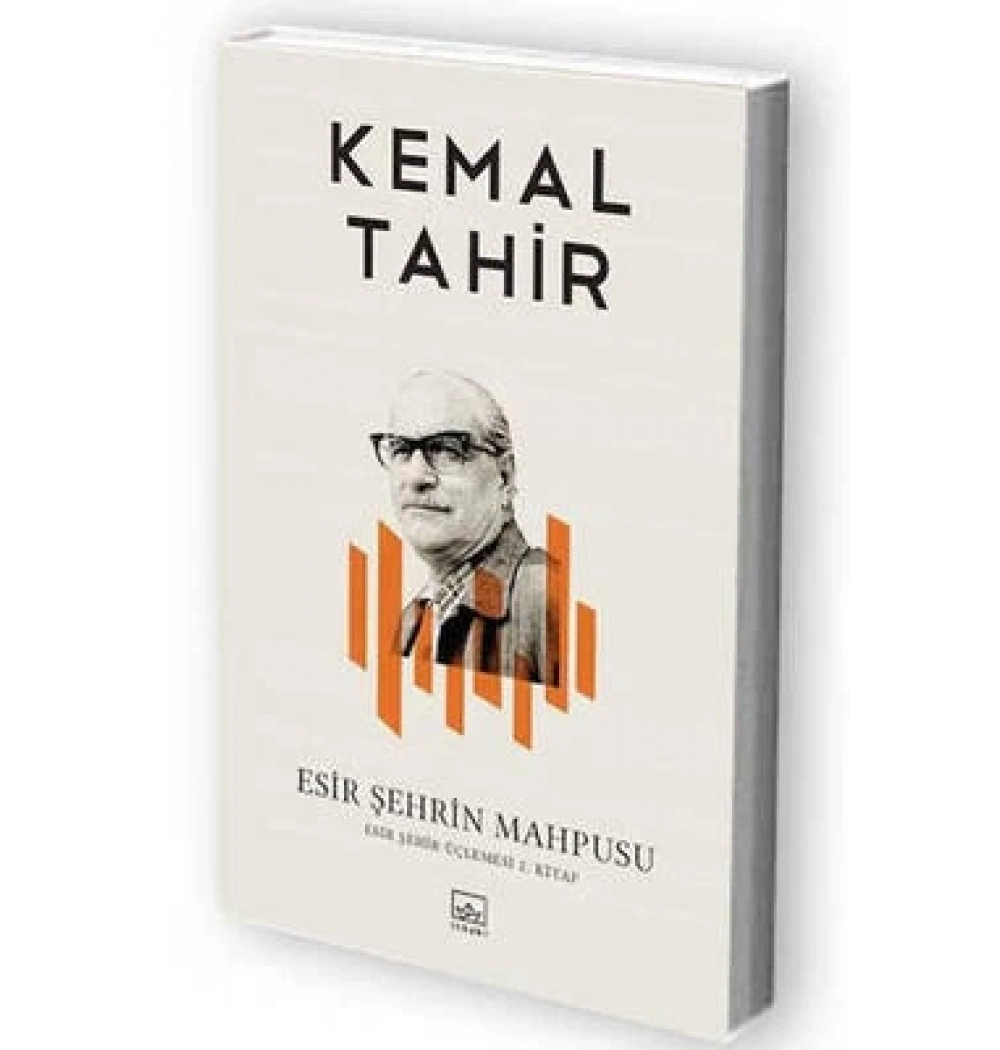 Esir Şehir Üçlemesi 2 Esir Şehrin Mahpusu Kemal Tahir İthaki