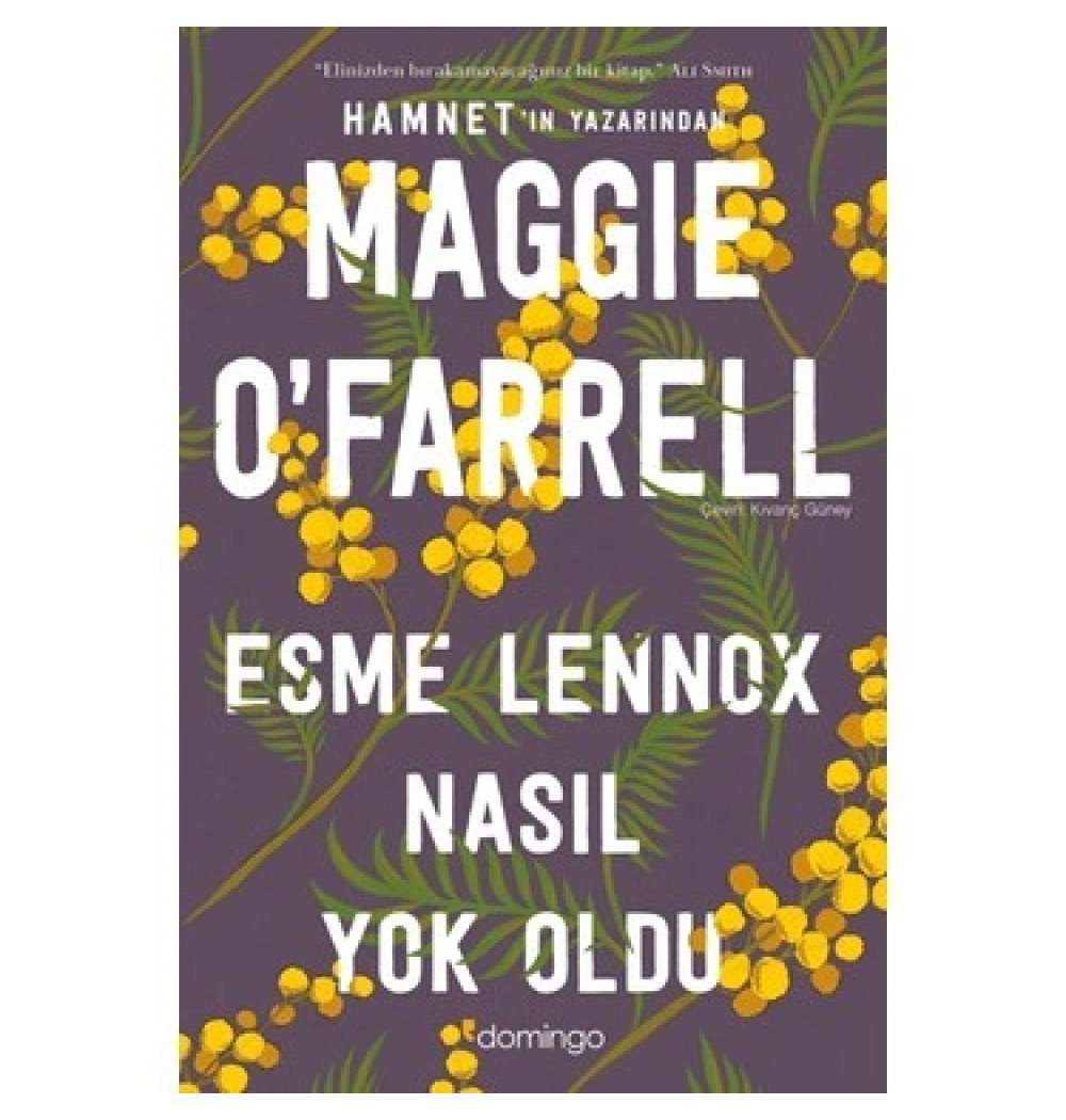 Esma Lennox Nasıl yok Oldu Maggıe Ofarrel Domingo