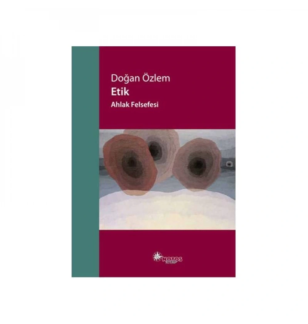 Etik Ahlak Felsefesi Doğan Özlem Notos