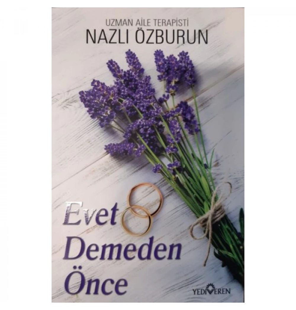 Evet Demeden Önce Nazlı Özburun Yediveren
