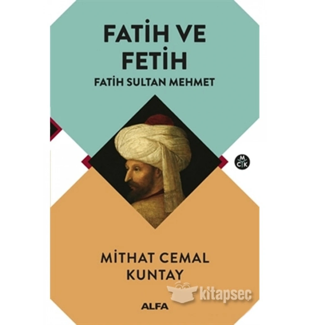 Fati̇H Ve Feti̇H Mi̇That Cemal Kuntay Alfa