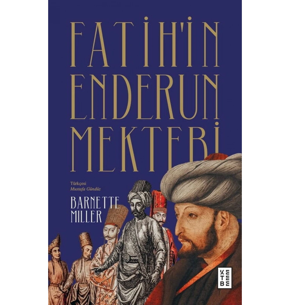 Fatihin Enderun Mektebi Barneeef Mıller Ketebe