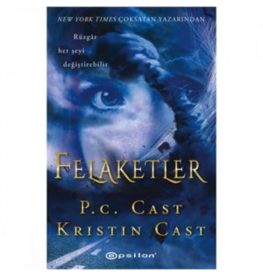 Felaketler P.C Kast Epsilon