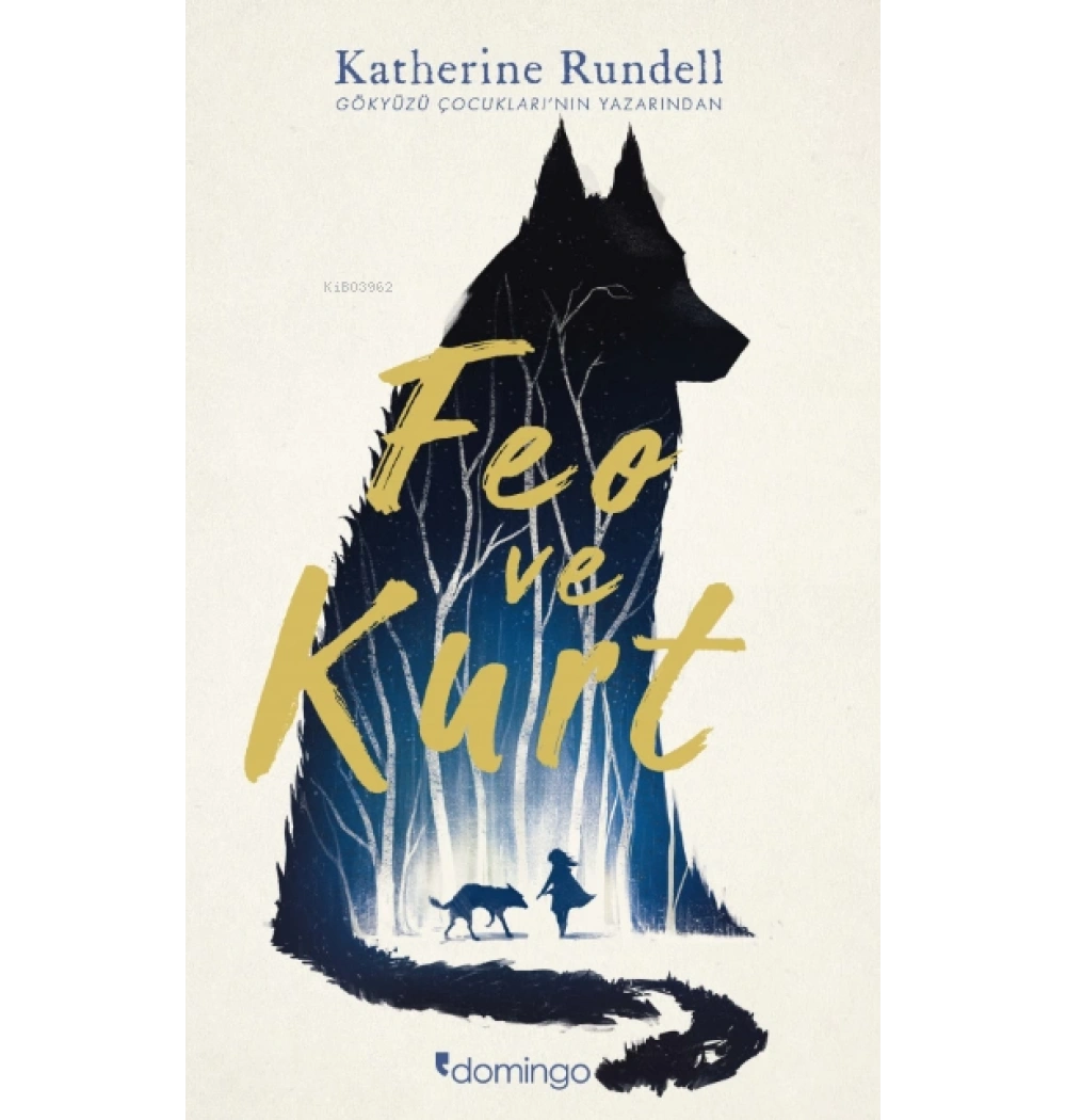 Feo Ve Kurt - Domingo Yayınevi