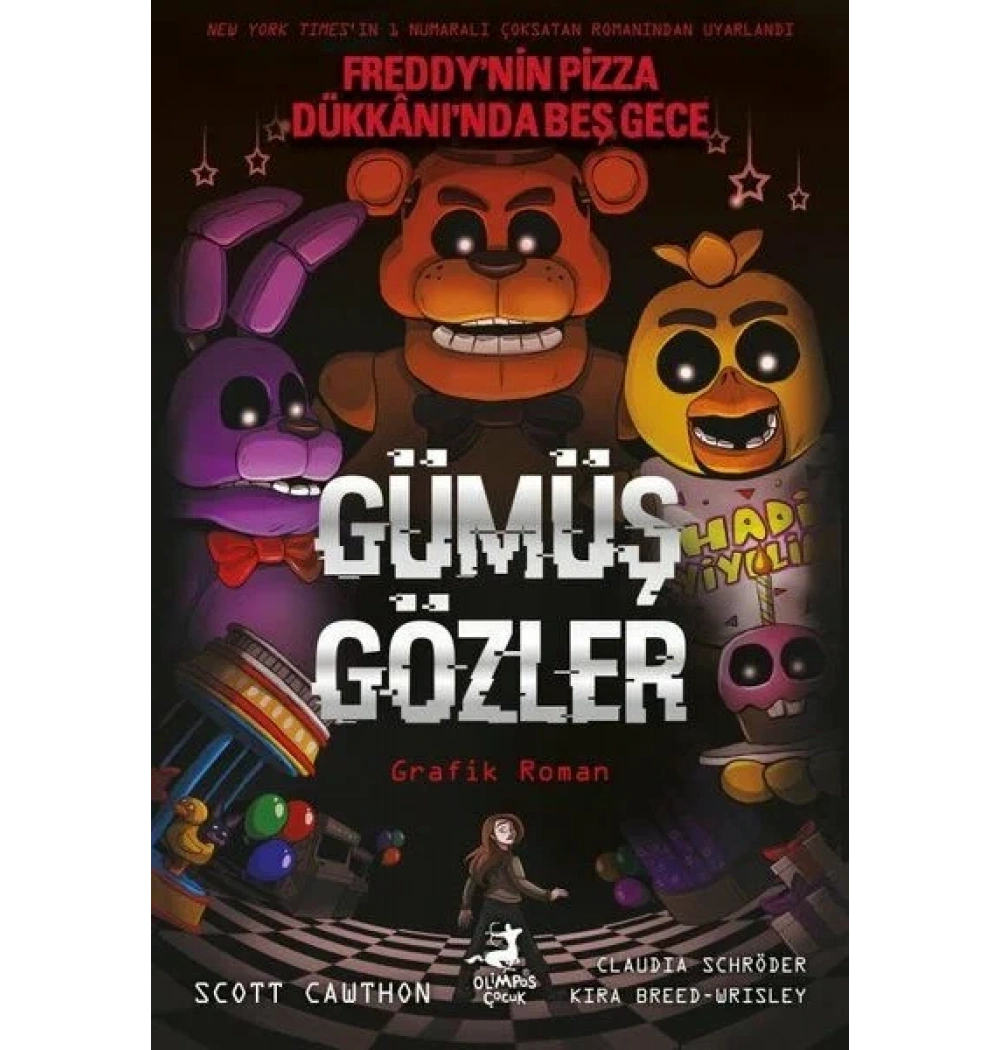 Freddy nin Pizza Dükkanında Beş Gece 1.Kitap Gümüş Gözler Olimpos