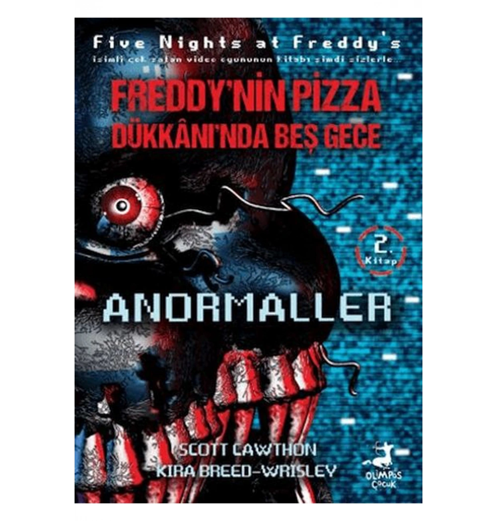 Freddy nin Pizza Dükkanında Beş Gece 2.Kitap Anormaller Olimpos