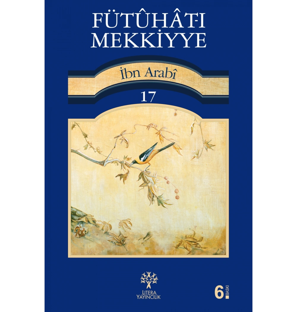 Fütuhatı Mekkiyye 17.Cild İbn Arabi Litera