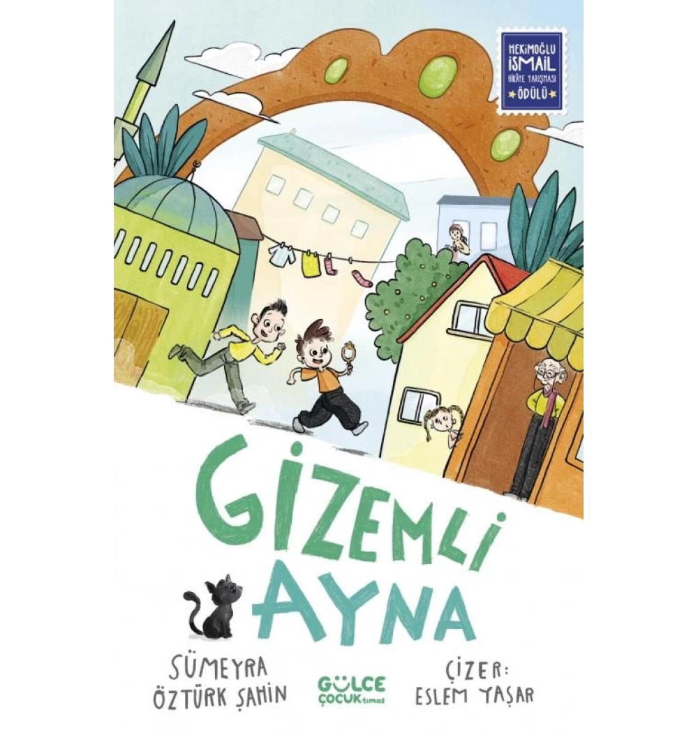 Gizemli Ayna Sümeyra Öztürk Gülce çocuk