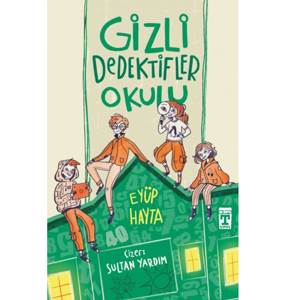 Gizli Dedektifler Okulu Eyüp Hayta Timaş