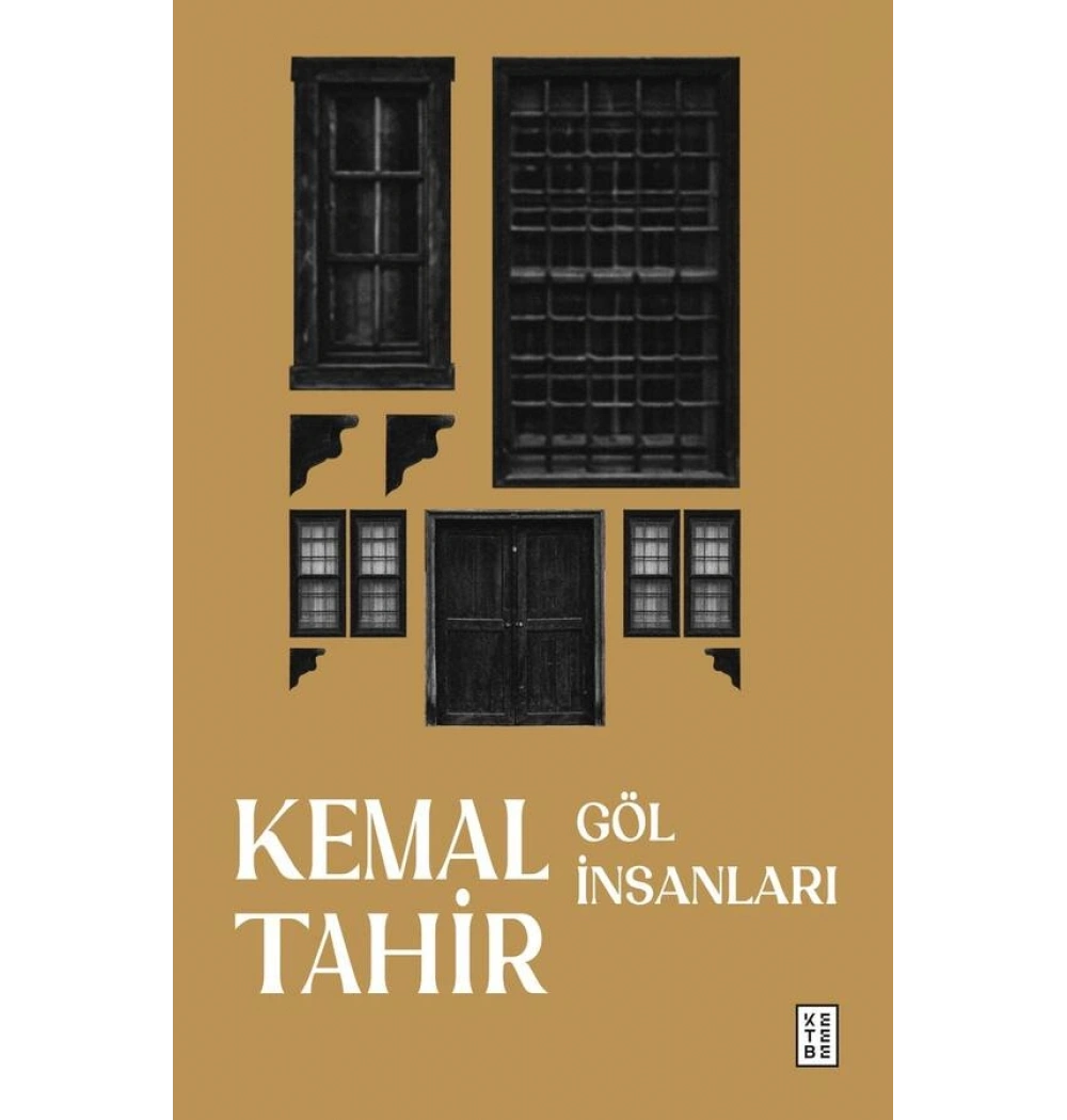 Göl İnsanları Kemal Tahir Ketebe