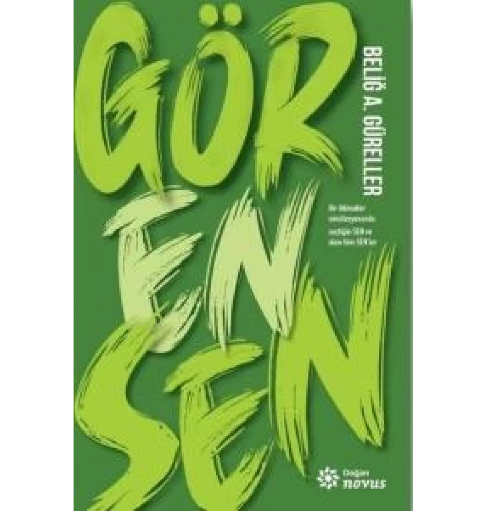Gör-En-Sen Beliğ Güreller Doğan Novus