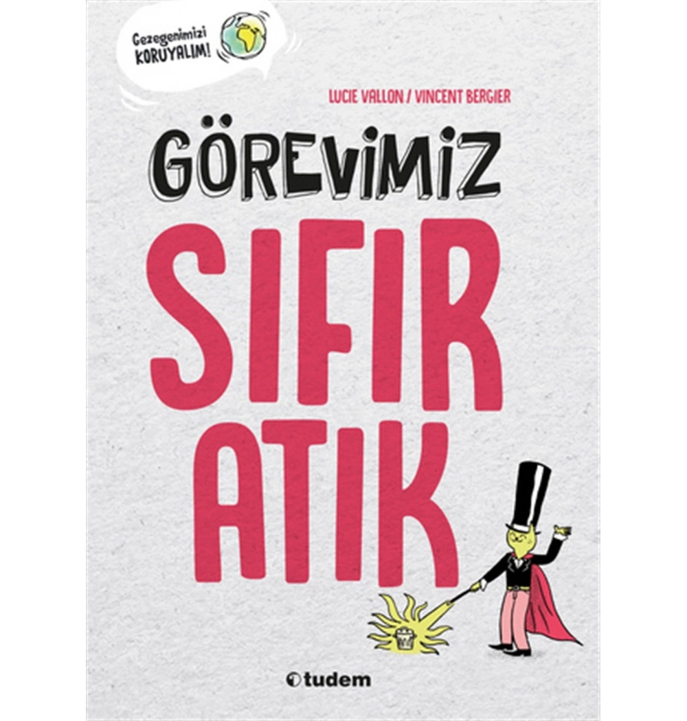 Görevimiz Sıfır Atık Tudem