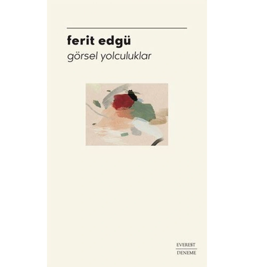 Görsel Yolculuklar Ferit Edgü Everest