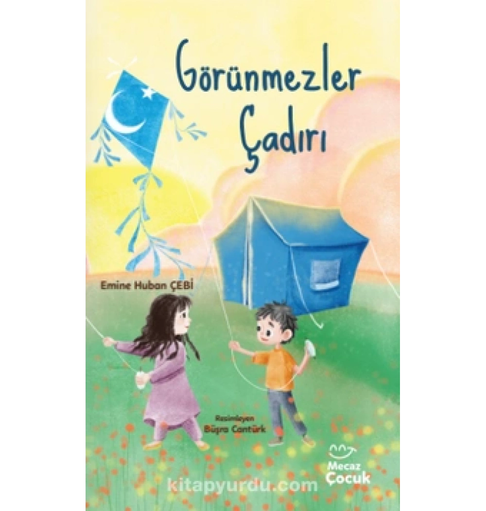 Görünmezler Çadırı Emine Huban Mecaz Çocuk