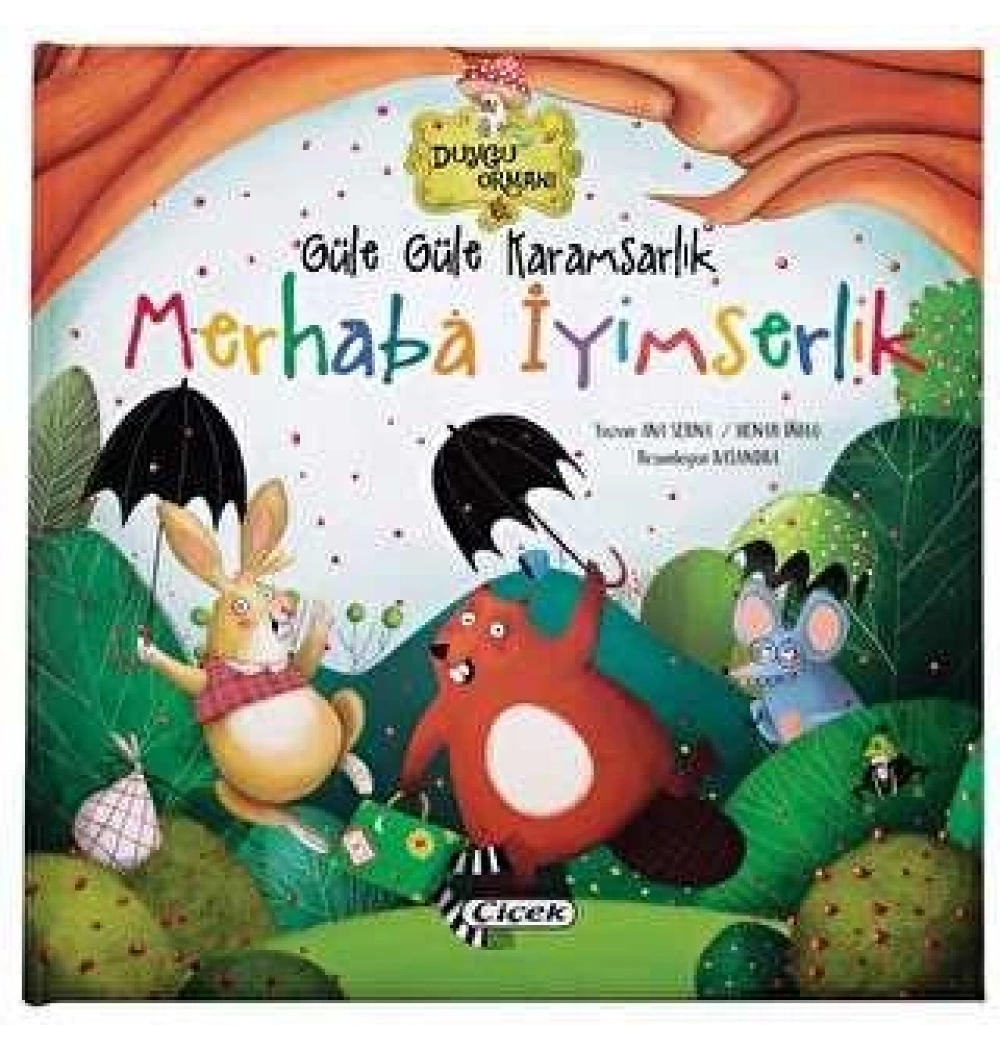 Güle Güle Karamsarlık Merhaba İyimserlik Çiçek Yayın