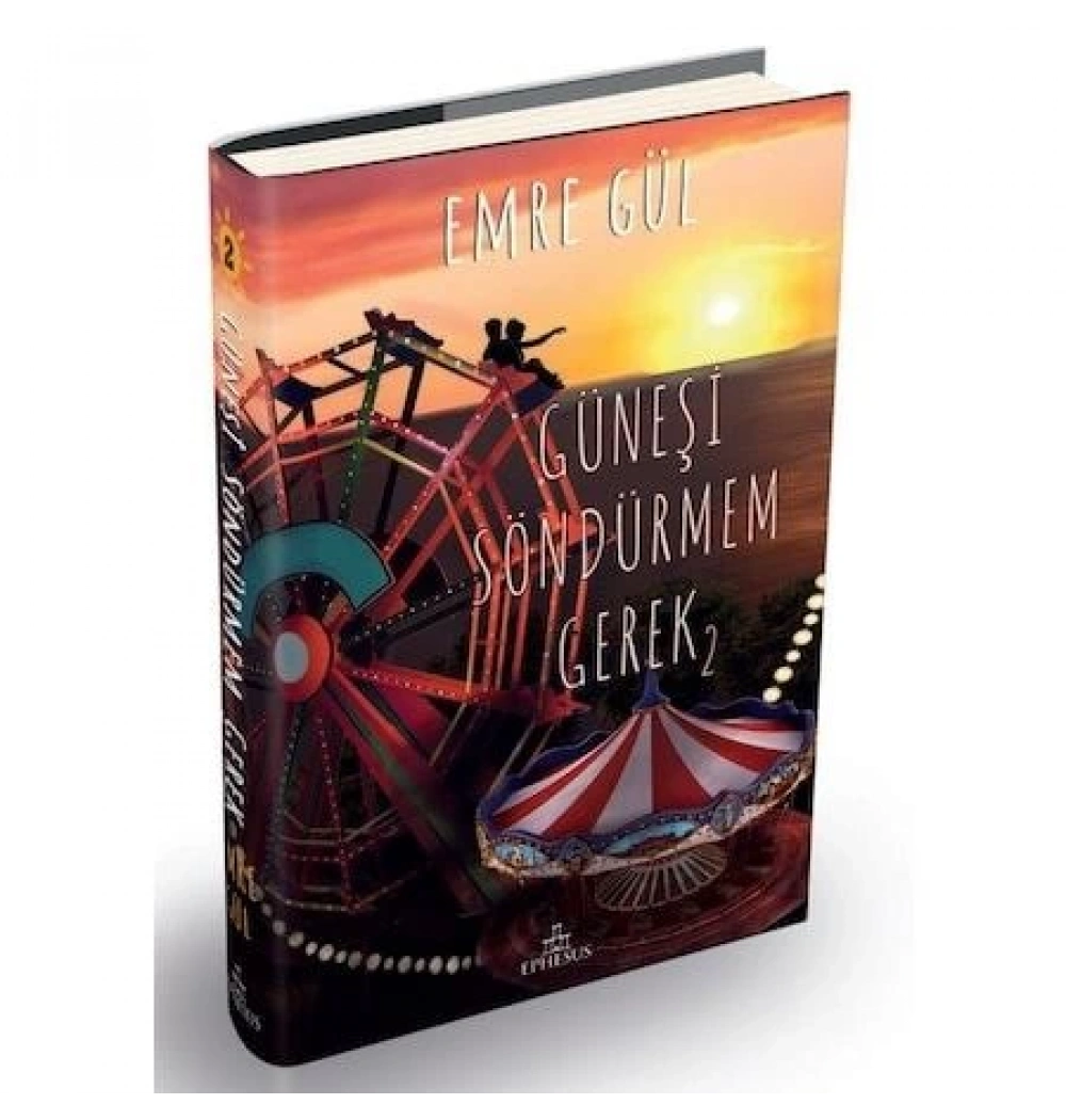 Güneşi Söndürmem Gerek 2 Ciltli Emre Gül Ephesus