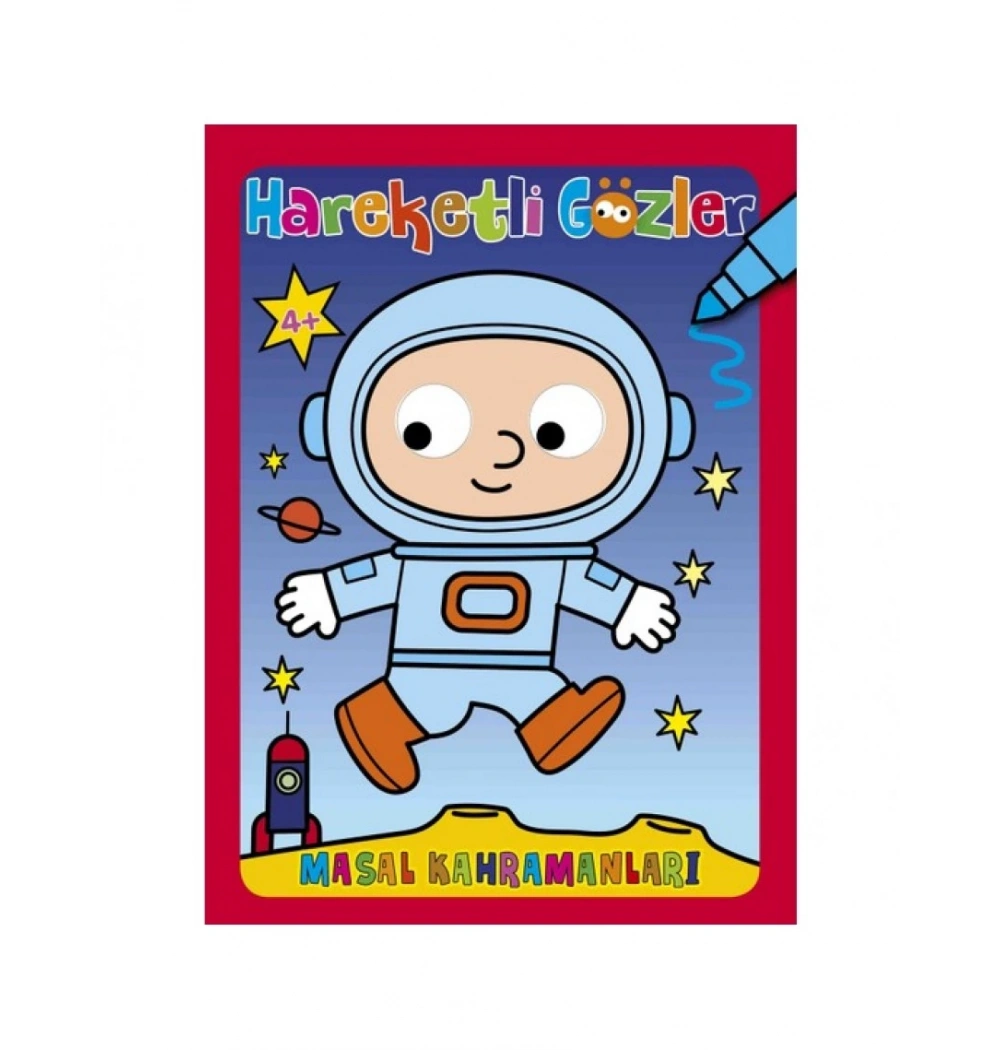 Hareketli Gözler 4+ Yaş Masal Kahramanlari 0-6 Yaş Yayın