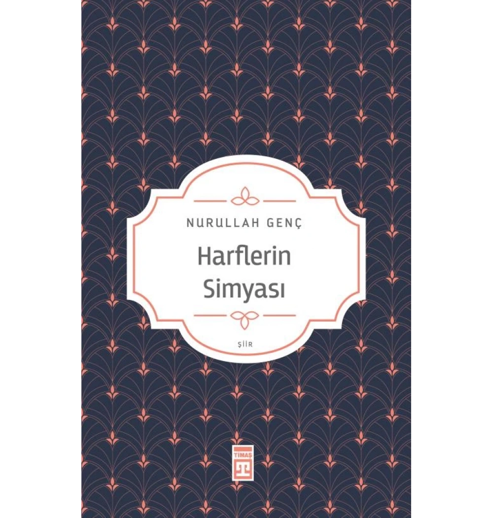 Harflerin Simyası Nurullah Genç Timaş