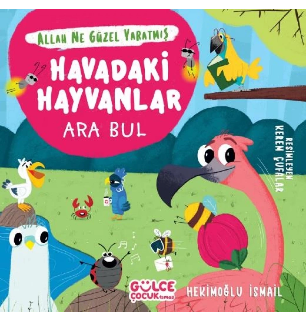 Havadaki Hayvanlar Arabul Gülce Çocuk