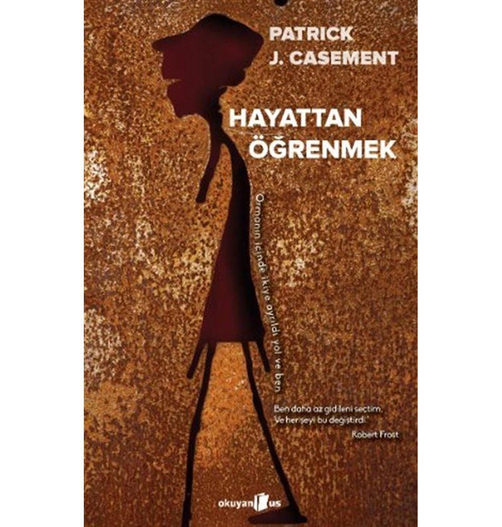 Hayattan Öğrenmek Patrıck Casement Okuyanus